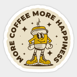 More coffee more happiness Sticker